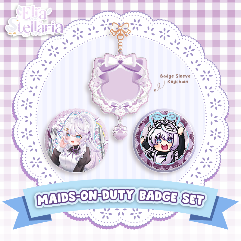 Maid on duty! Can Badge set X Elia