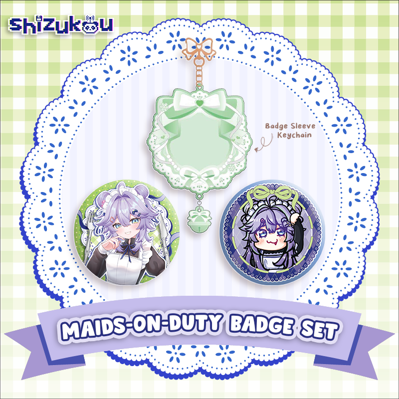 Maid on duty! Can Badge set X Shizukou