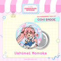 Oshi Badge X Ushimei Momoka